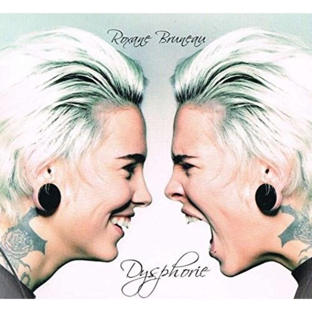 Roxane Bruneau - Dysphorie  CD